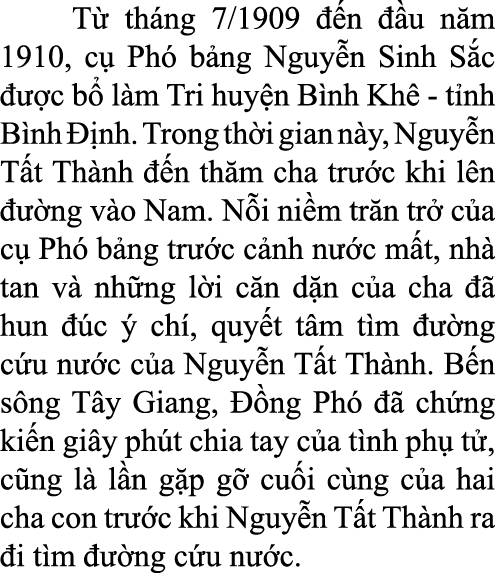  T th ng 7/1909   n   u n m 1910, c  Ph  b ng Nguy n Sinh S c    c b  l m Tri huy n B nh Kh  t nh B nh   nh. Trong t...
