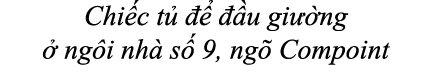 Chi c t      u gi  ng   ng i nh  s  9, ng  Compoint