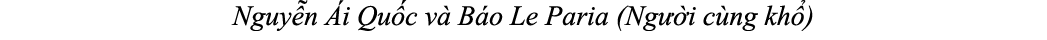 Nguy n i Qu c v  B o Le Paria (Ng  i c ng kh )