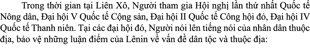  Trong th i gian t i Li n X , Ng i tham gia H i ngh  l n th  nh t Qu c t  N ng d n,   i h i V Qu c t  C ng s n,   i ...