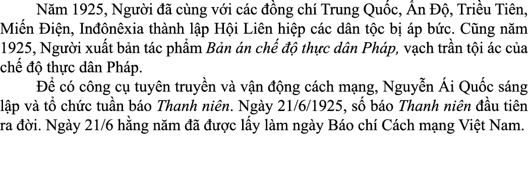  N m 1925, Ng i    c ng v i c c   ng ch  Trung Qu c,  n   , Tri u Ti n, Mi n  i n, In  n xia th nh l p H i Li n hi p...