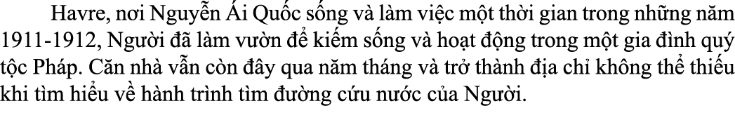  Havre, n i Nguy n i Qu c s ng v  l m vi c m t th i gian trong nh ng n m 1911 1912, Ng  i    l m v  n    ki m s ng v...