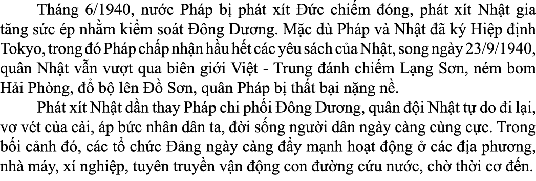  Th ng 6/1940, n c Ph p b  ph t x t   c chi m   ng, ph t x t Nh t gia t ng s c  p nh m ki m so t   ng D  ng. M c d  ...