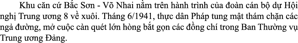 Khu c n c B c S n V  Nhai n m tr n h nh tr nh c a  o n c n b  d  H i ngh  Trung   ng 8 v  xu i. Th ng 6/1941, th c ...
