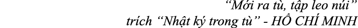 “M i ra t , t p leo n i” tr ch “Nh t k trong t ” H  CH  MINH