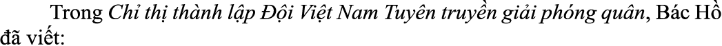  Trong Ch th  th nh l p   i Vi t Nam Tuy n truy n gi i ph ng qu n, B c H     vi t: 