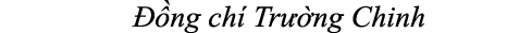  ng ch  Tr  ng Chinh