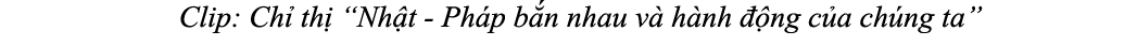 Clip: Ch th  “Nh t Ph p b n nhau v  h nh   ng c a ch ng ta”