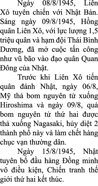  Ng y 08/8/1945, Li n X tuy n chi n v i Nh t B n. S ng ng y 09/8/1945, H ng qu n Li n X , v i l c l  ng 1,5 tri u qu...