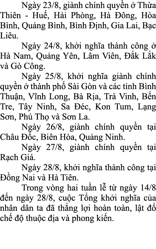  Ng y 23/8, gi nh ch nh quy n  Th a Thi n Hu , H i Ph ng, H    ng, H a B nh, Qu ng B nh, B nh   nh, Gia Lai, B c Li ...