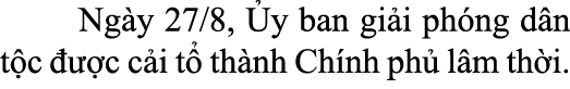  Ng y 27/8, y ban gi i ph ng d n t c    c c i t  th nh Ch nh ph  l m th i. 