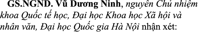 GS.NGND. V D  ng Ninh, nguy n Ch  nhi m khoa Qu c t  h c,   i h c Khoa h c X  h i v  nh n v n,   i h c Qu c gia H  N...