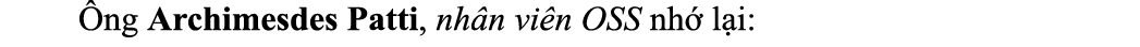  ng Archimesdes Patti, nh n vi n OSS nh  l i: