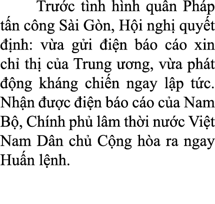  Tr c t nh h nh qu n Ph p t n c ng S i G n, H i nghị quy t   nh: v a g i  i n b o c o xin chỉ thị c a Trung   ng,...