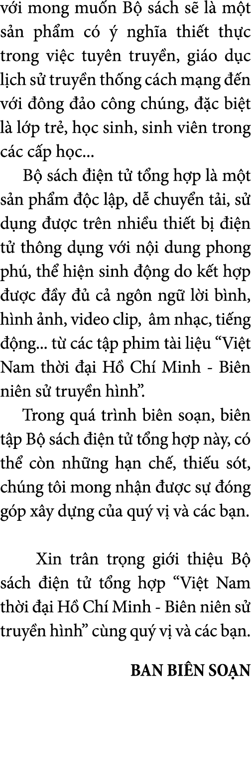 v i mong mu n B s ch s  l  m t s n ph m c    ngh a thi t th c trong vi c tuy n truy n, gi o d c l ch s  truy n th ng...