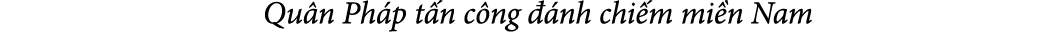  Qu n Ph p t n c ng  nh chi m mi n Nam
