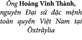 ng Ho ng V nh Th nh, nguy n  i s    c m nh to n quy n Vi t Nam t i  xtr ylia