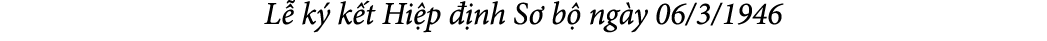 L k  k t Hi p   nh S  b  ng y 06/3/1946