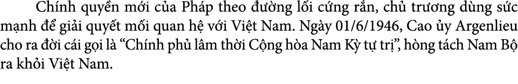  Ch nh quy n m i c a Ph p theo   ng l i c ng r n, ch  tr  ng d ng s c m nh    gi i quy t m i quan h  v i Vi t Nam. N...
