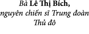 B L  Th  B ch, nguy n chi n s  Trung  o n Th    