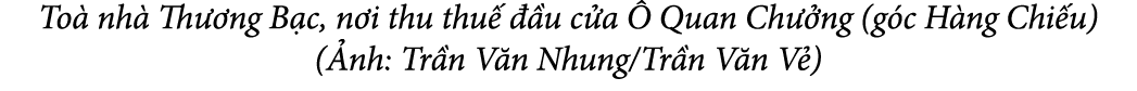 To nh  Th  ng B c, n i thu thu    u c a   Quan Ch  ng (g c H ng Chi u) ( nh: Tr n V n Nhung/Tr n V n V )