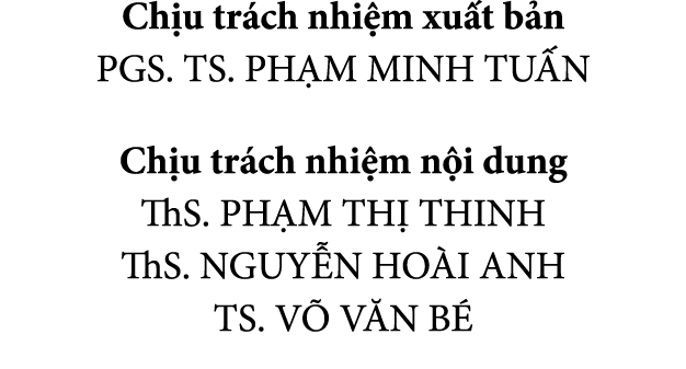 Ch u tr ch nhi m xu t b n PGS. TS. PH M MINH TU N Ch u tr ch nhi m n i dung ThS. PH M TH THINH ThS. NGUY N HO I ANH ...