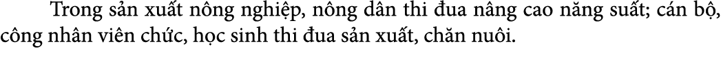  Trong s n xu t n ng nghi p, n ng d n thi ua n ng cao n ng su t; c n b , c ng nh n vi n ch c, h c sinh thi  ua s n x...