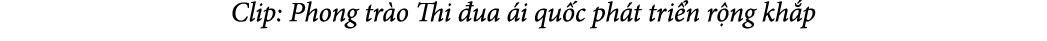 Clip: Phong tr o Thi ua  i qu c ph t tri n r ng kh p