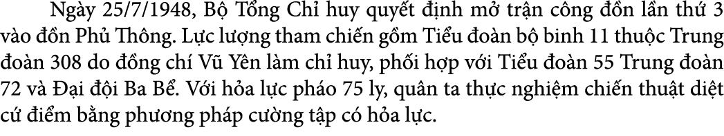  Ng y 25/7/1948, B T ng Ch  huy quy t   nh m  tr n c ng   n l n th  3 v o   n Ph  Th ng. L c l  ng tham chi n g m Ti...
