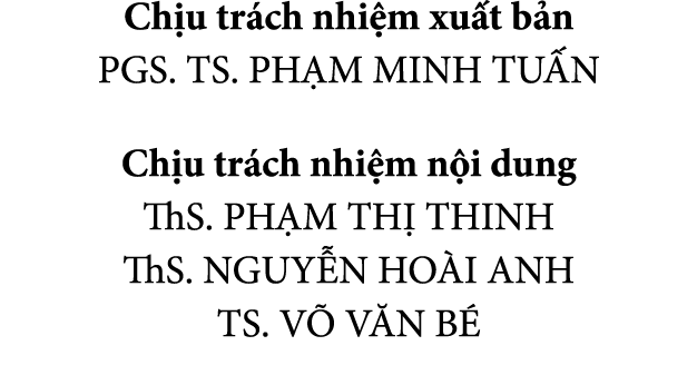 Ch u tr ch nhi m xu t b n PGS. TS. PH M MINH TU N Ch u tr ch nhi m n i dung ThS. PH M TH THINH ThS. NGUY N HO I ANH ...