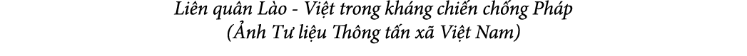 Li n qu n L o Vi t trong kh ng chi n ch ng Ph p ( nh T li u Th ng t n x  Vi t Nam)