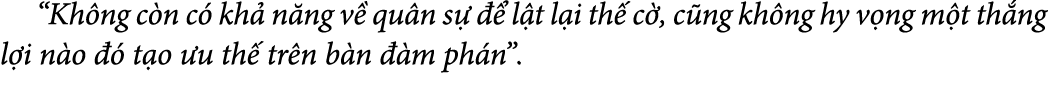  “Kh ng c n c kh  n ng v  qu n s     l t l i th  c , c ng kh ng hy v ng m t th ng l i n o    t o  u th  tr n b n   m...