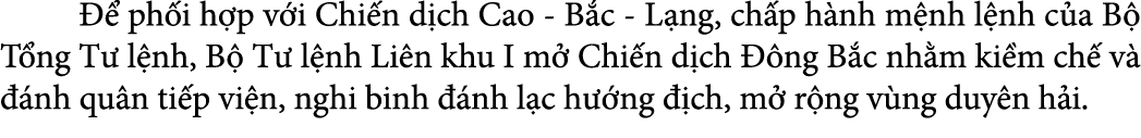    ph i h p v i Chi n d ch Cao B c L ng, ch p h nh m nh l nh c a B  T ng T  l nh, B  T  l nh Li n khu I m  Chi n d c...