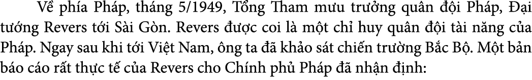  V ph a Ph p, th ng 5/1949, T ng Tham m u tr  ng qu n   i Ph p,   i t  ng Revers t i S i G n. Revers    c coi l  m t...