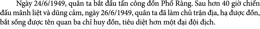  Ng y 24/6/1949, qu n ta b t  u t n c ng   n Ph  R ng. Sau h n 40 gi  chi n   u m nh li t v  d ng c m, ng y 26/6/194...