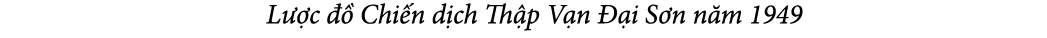  L c    Chi n d ch Th p V n   i S n n m 1949