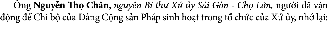  ng Nguy n Th  Ch n, nguy n B  th  X   y S i G n Ch  L n, ng  i    v n   ng    Chi b  c a   ng C ng s n Ph p sinh ho...