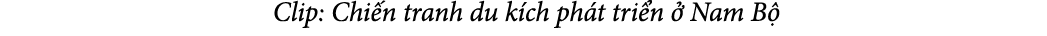  Clip: Chi n tranh du k ch ph t tri n  Nam B 