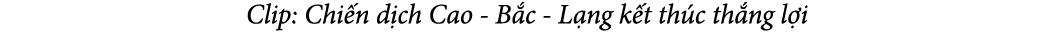  Clip: Chi n d ch Cao B c L ng k t th c th ng l i