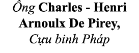  ng Charles Henri Arnoulx De Pirey, C u binh Ph p