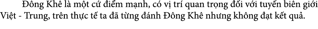   ng Kh  l  m t c   i m m nh, c  v  tr  quan tr ng   i v i tuy n bi n gi i Vi t Trung, tr n th c t  ta    t ng   nh ...