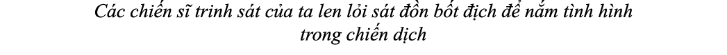 C c chi n s trinh s t c a ta len l i s t   n b t   ch    n m t nh h nh trong chi n d ch