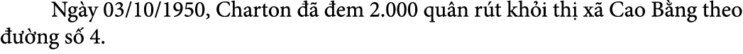  Ng y 03/10/1950, Charton    em 2.000 qu n r t kh i th  x  Cao B ng theo    ng s  4. 