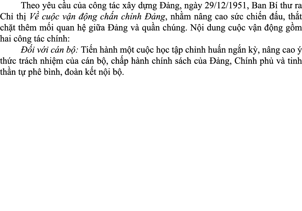  Theo y u c u c a c ng t c x y d ng  ng, ng y 29/12/1951, Ban B  th  ra Ch  th  V  cu c v n   ng ch n ch nh   ng, nh...