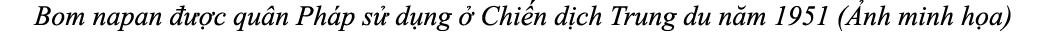 Bom napan   c qu n Ph p s  d ng   Chi n d ch Trung du n m 1951 ( nh minh h a)