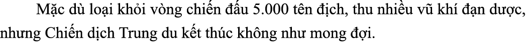  M c d lo i kh i v ng chi n   u 5.000 t n   ch, thu nhi u v  kh    n d  c, nh ng Chi n d ch Trung du k t th c kh ng ...
