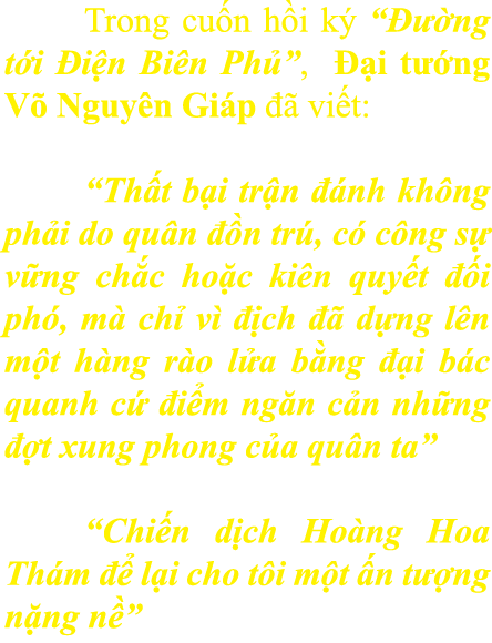  Trong cu n h i k “   ng t i  i n Bi n Ph ”,   i t  ng V  Nguy n Gi p    vi t: “Th t b i tr n   nh kh ng ph i do qu ...