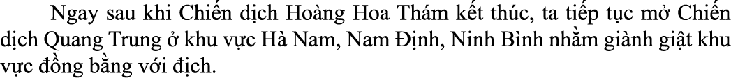  Ngay sau khi Chi n d ch Ho ng Hoa Th m k t th c, ta ti p t c m Chi n d ch Quang Trung   khu v c H  Nam, Nam   nh, N...