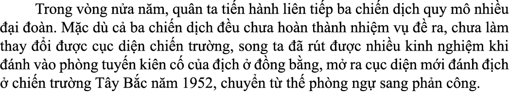  Trong v ng n a n m, qu n ta ti n h nh li n ti p ba chi n d ch quy m nhi u   i  o n. M c d  c  ba chi n d ch   u ch ...