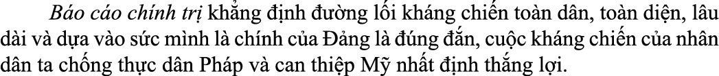  B o c o ch nh tr kh ng   nh    ng l i kh ng chi n to n d n, to n di n, l u d i v  d a v o s c m nh l  ch nh c a   n...